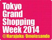 Tokyo Grand Shopping Week 2014