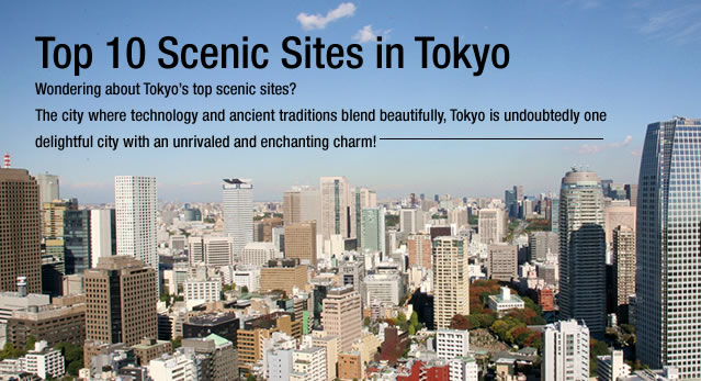 Top 10 Scenic in Tokyo