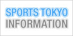 SPORTS TOKYO INFORMATION
