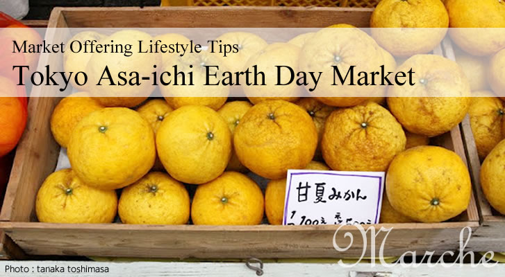 Market Offering Lifestyle Tips Tokyo Asa-ichi Earth Day Market