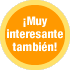 ¡Muy interesante también!