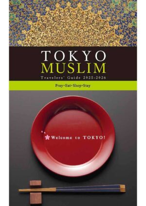 TOKYO MUSLIM Travelers’ Guide 2025-2026