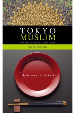 TOKYO MUSLIM Travelers’ Guide 2024-2025