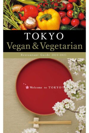 TOKYO Vegan & Vegetarian Restaurant Guide 2024-2025