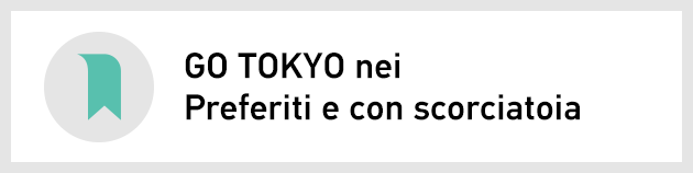 GO TOKYO nei Preferiti e con scorciatoia