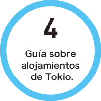 4. Guía sobre alojamientos de Tokio.