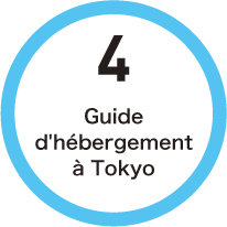 4 Guide d'hébergement à Tokyo