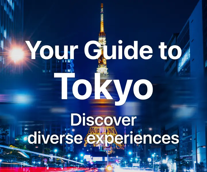 Discover the Best of Tokyo